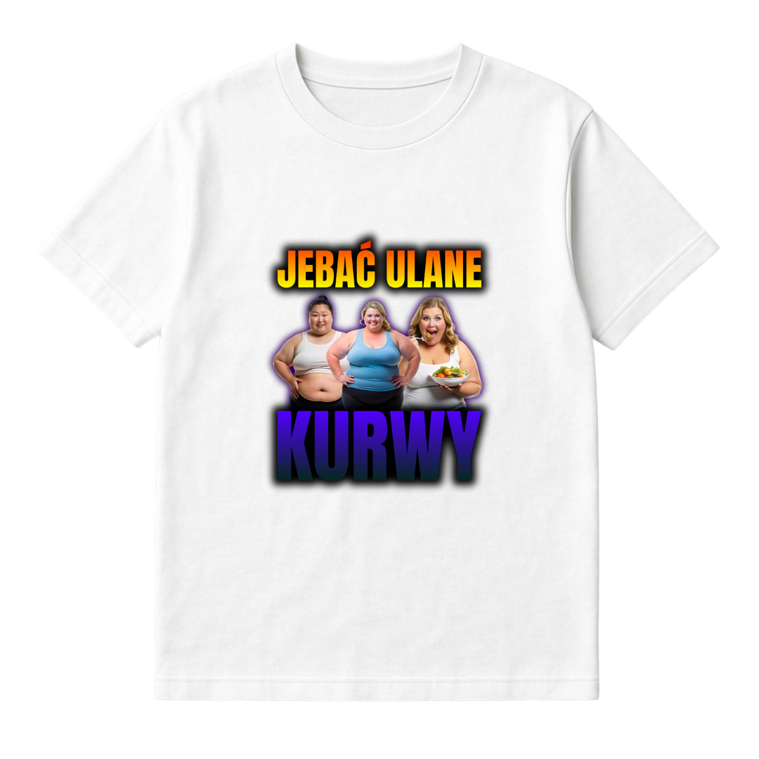 KOSZULKA JEBAĆ ULANE KURWY