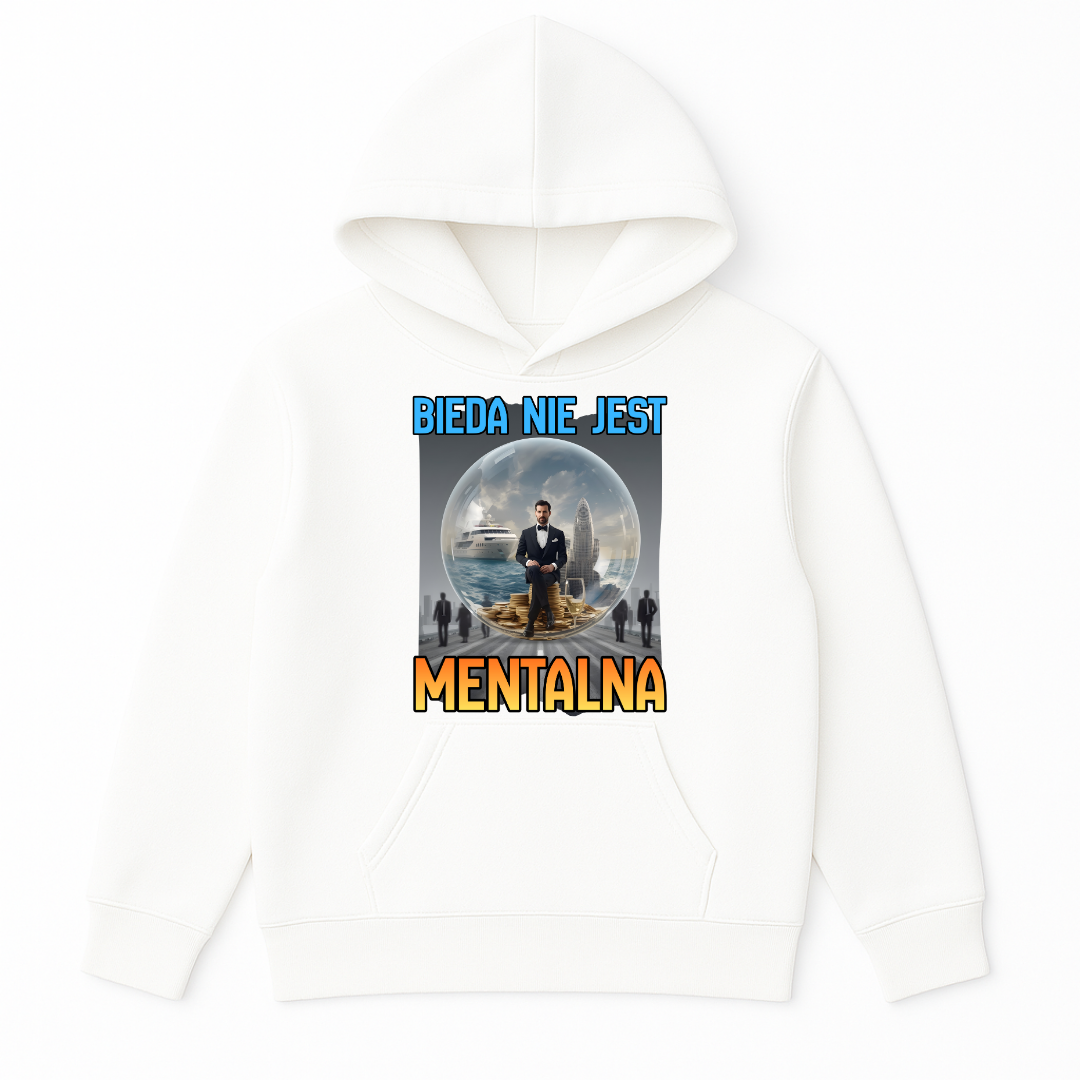 BLUZA BIEDA NIE JEST MENTALNA