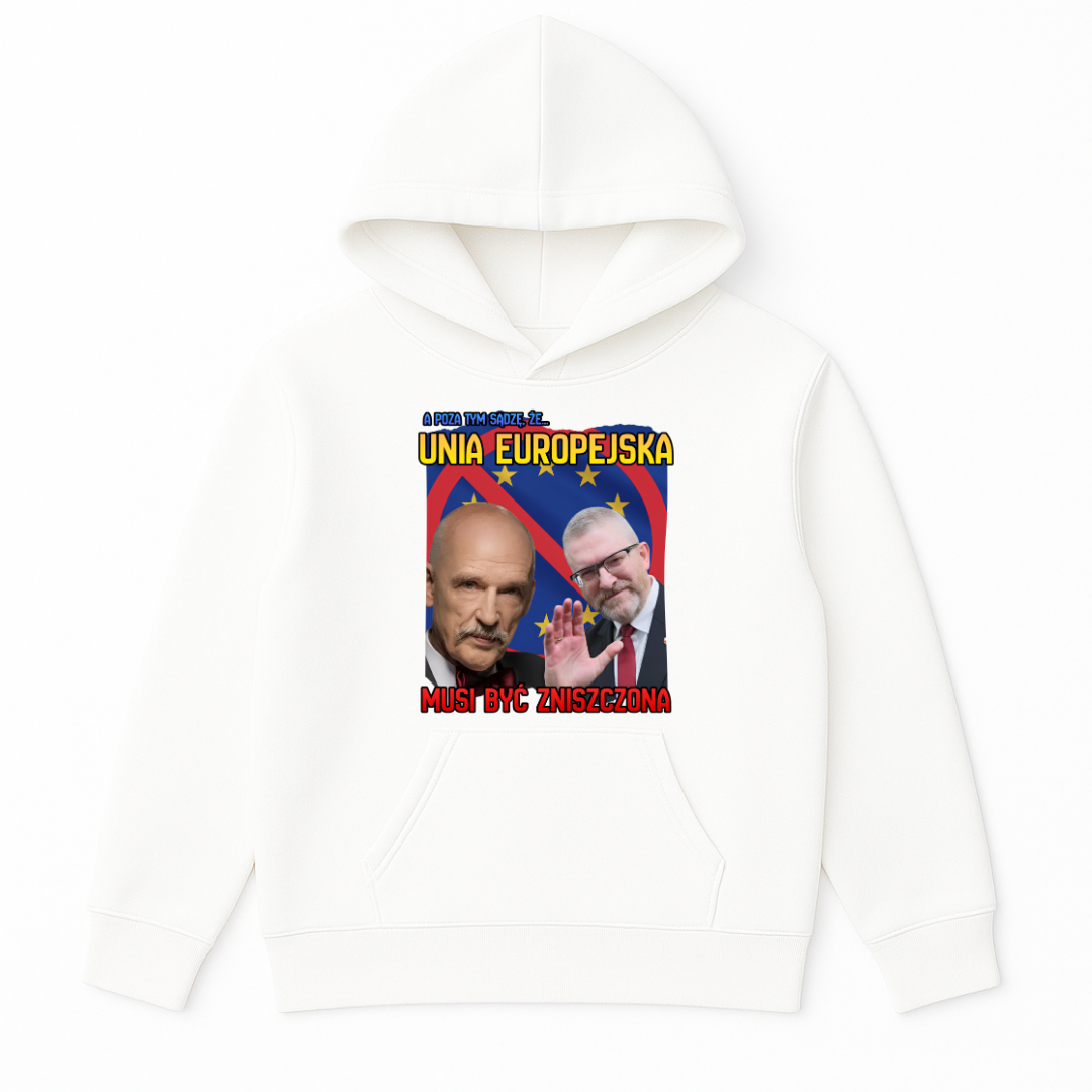 BLUZA UNIA EUROPEJSKA MUSI BYĆ ZNISZCZONA