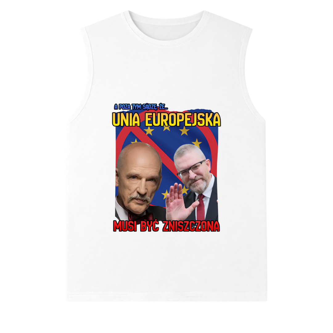 PODKOSZULEK UNIA EUROPEJSKA MUSI BYĆ ZNISZCZONA
