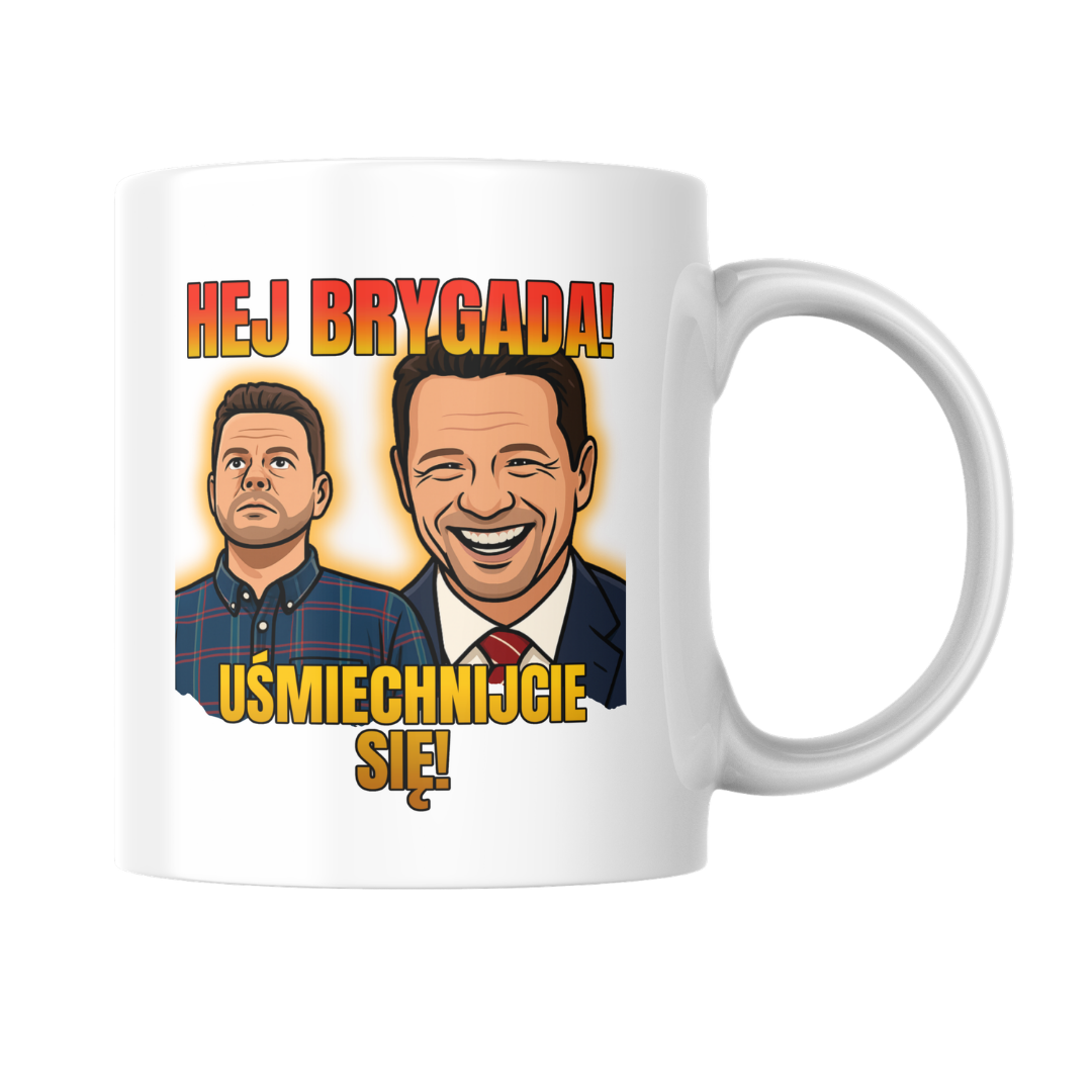 KUBEK HEJ BRYGADA UŚMIECHNIJCIE SIĘ