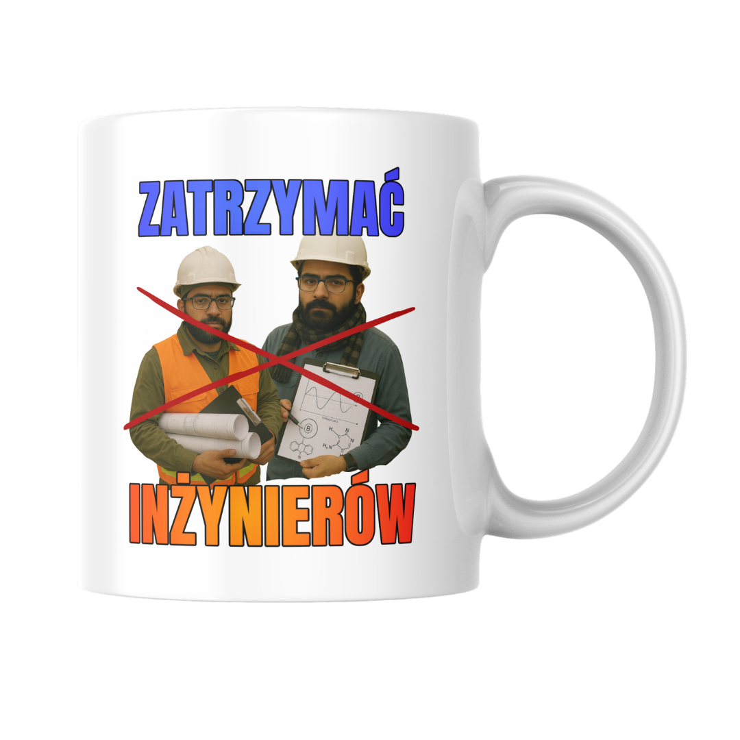 KUBEK ZATRZYMAĆ INŻYNIERÓW