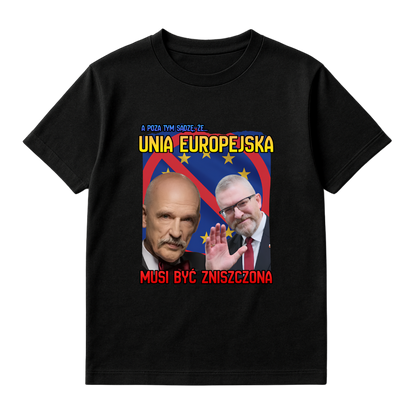 KOSZULKA UNIA EUROPEJSKA MUSI BYĆ ZNISZCZONA