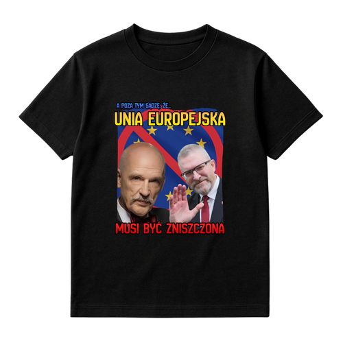 KOSZULKA UNIA EUROPEJSKA MUSI BYĆ ZNISZCZONA
