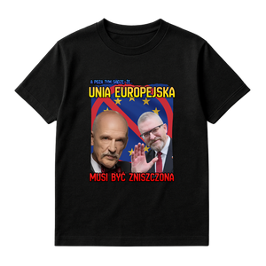 KOSZULKA UNIA EUROPEJSKA MUSI BYĆ ZNISZCZONA