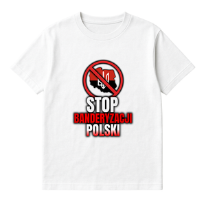 KOSZULKA STOP BANDERYZACJI