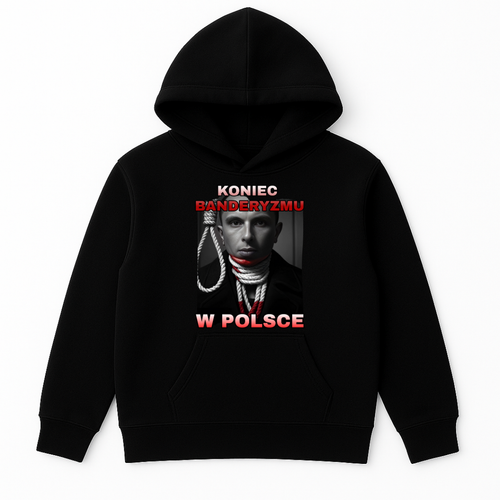 BLUZA KONIEC BANDERYZMU W POLSCE