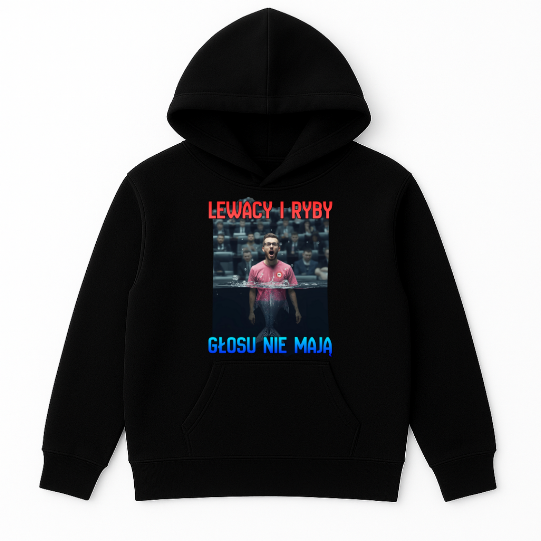 BLUZA LEWACY I RYBY GŁOSU NIE MAJĄ