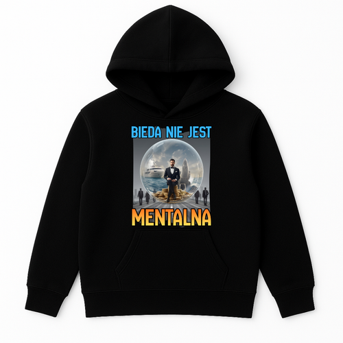 BLUZA BIEDA NIE JEST MENTALNA
