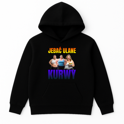BLUZA JEBAĆ ULANE KURWY