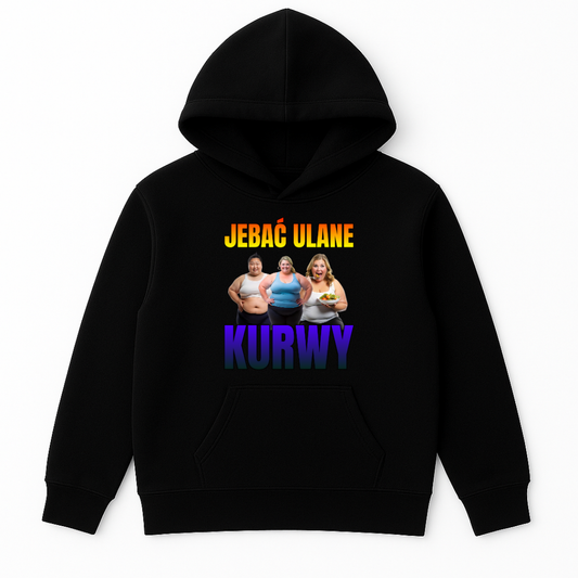 BLUZA JEBAĆ ULANE KURWY