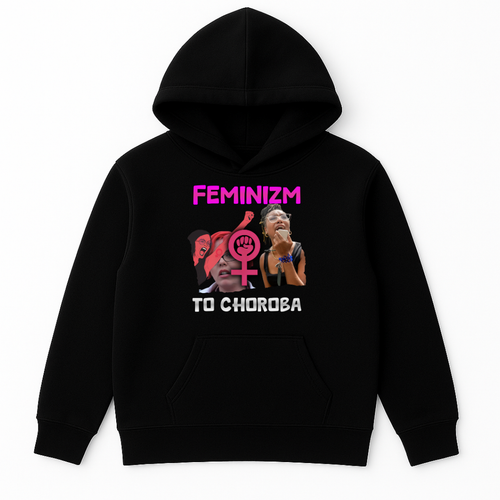 BLUZA FEMINIZM TO CHOROBA