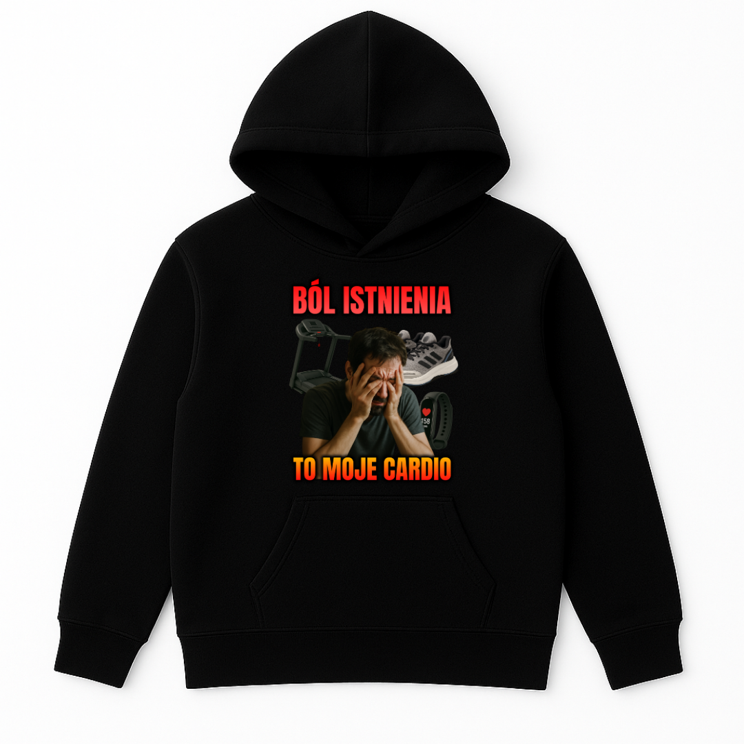 BLUZA BÓL ISTNIENIA TO MOJE CARDIO