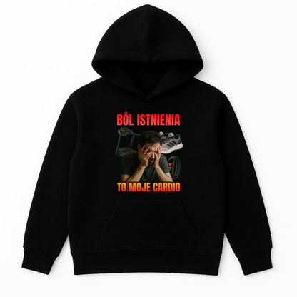 BLUZA BÓL ISTNIENIA TO MOJE CARDIO