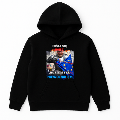 BLUZA JEŚLI SIĘ BOISZ JUŻ JESTEŚ NIEWOLNIKIEM