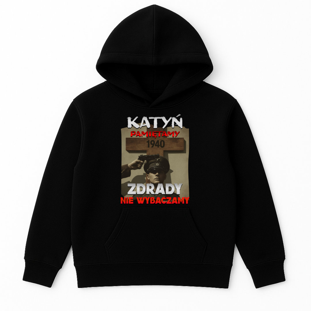 BLUZA KATYŃ PAMIĘTAMY ZDRADY NIE WYBACZAMY