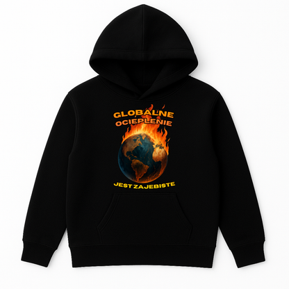 BLUZA GLOBALNE OCIEPLENIE JEST ZAJEBISTE