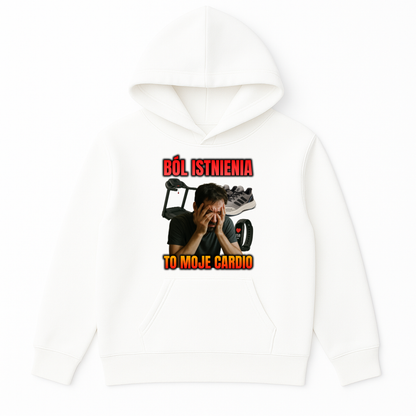 BLUZA BÓL ISTNIENIA TO MOJE CARDIO