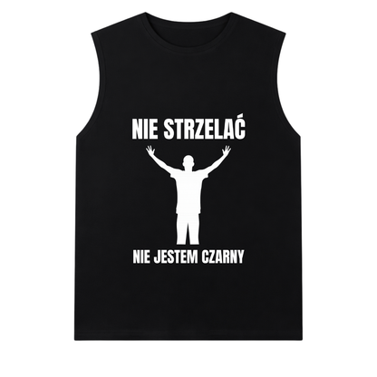 PODKOSZULEK NIE STRZELAĆ NIE JESTEM CZARNY