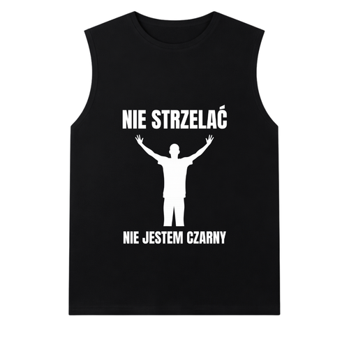 PODKOSZULEK NIE STRZELAĆ NIE JESTEM CZARNY