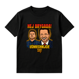 KOSZULKA HEJ BRYGADA UŚMIECHNIJCIE SIĘ!